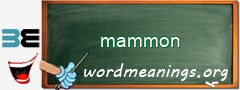 WordMeaning blackboard for mammon